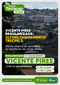 EDITAL 04/2025 - SH VICENTE PIRES TRECHO 3 RESIDENCIAL - 3º CHAMAMENTO